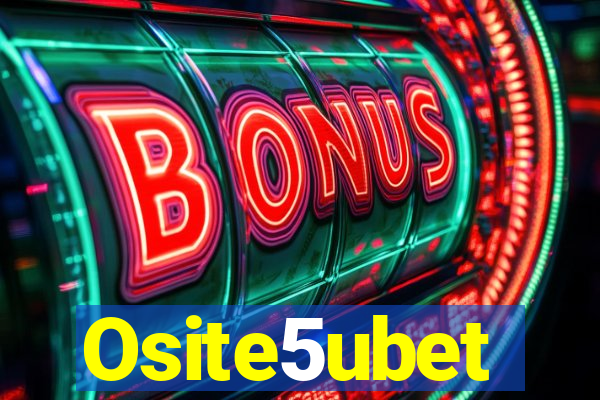 Osite5ubet