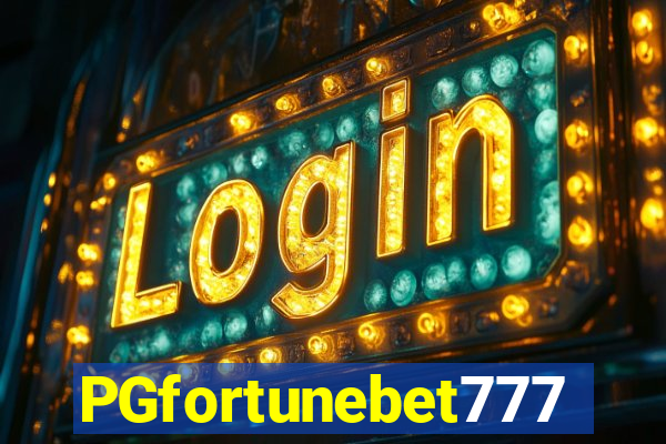 PGfortunebet777