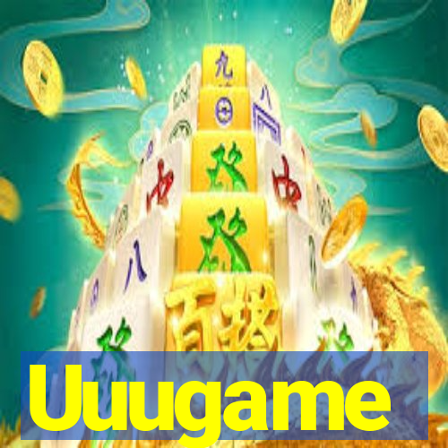 Uuugame