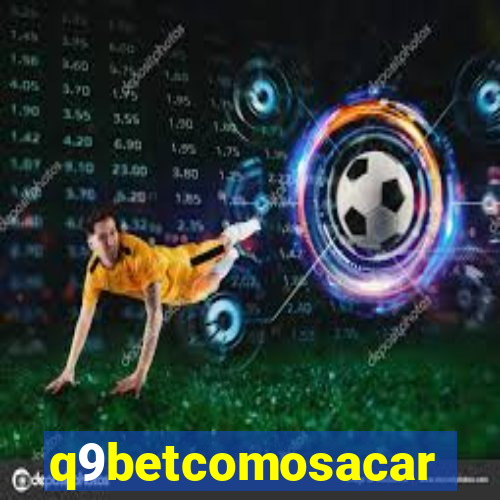 q9betcomosacar