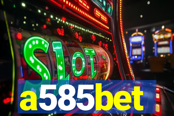 a585bet