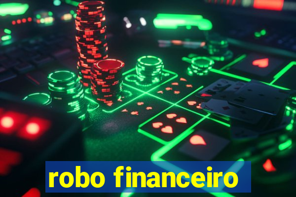 robo financeiro