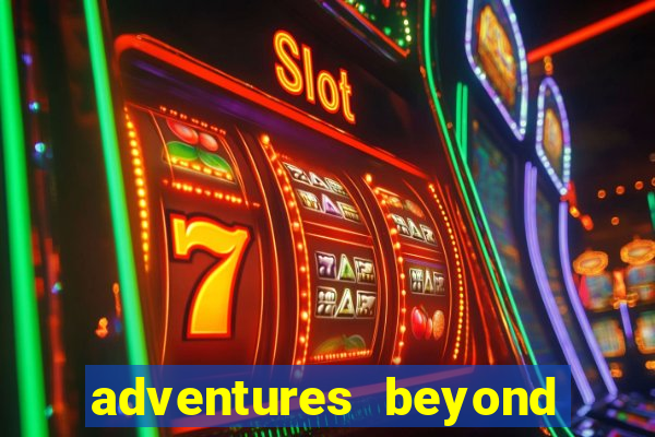 adventures beyond wonderland live