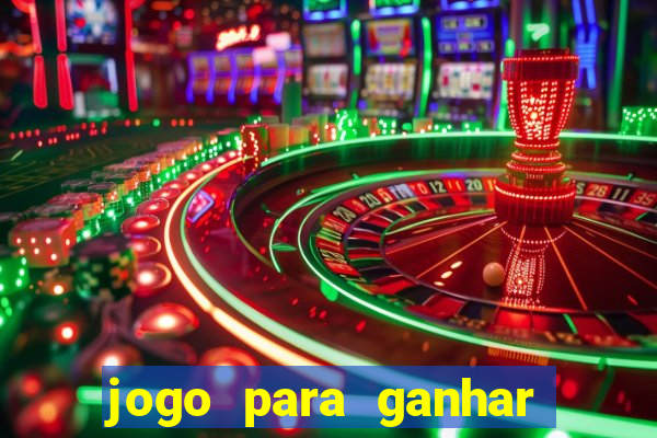 jogo para ganhar dinheiro sem precisar depositar nada