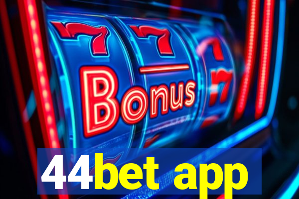 44bet app