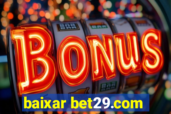 baixar bet29.com