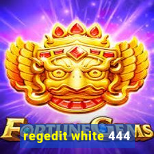regedit white 444