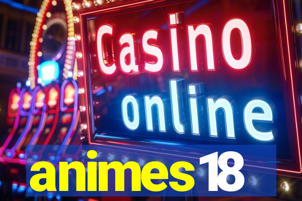 animes18