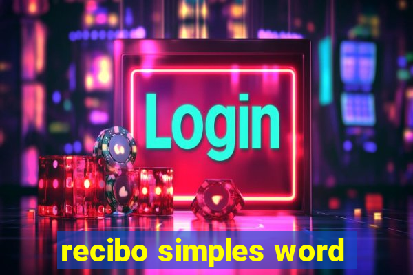 recibo simples word