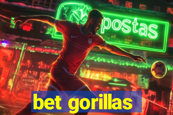 bet gorillas
