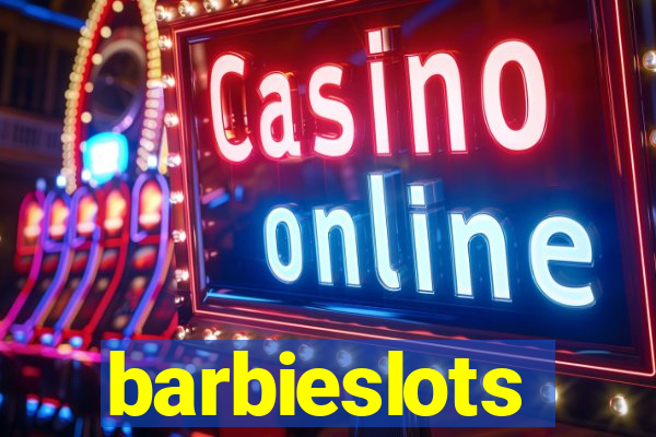 barbieslots