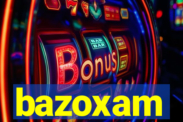 bazoxam