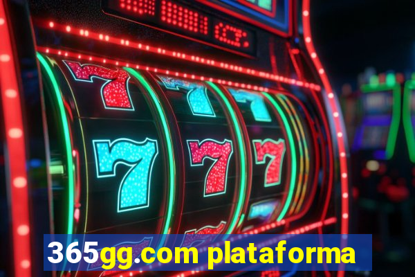 365gg.com plataforma
