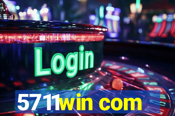 5711win com