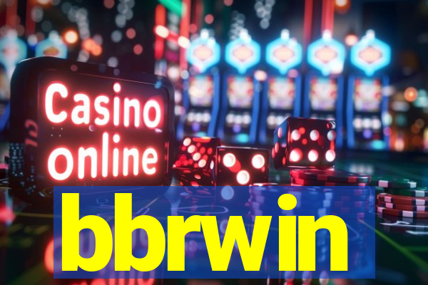 bbrwin