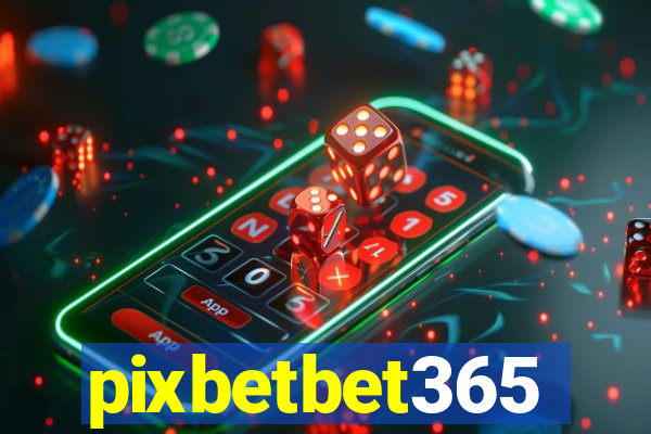 pixbetbet365