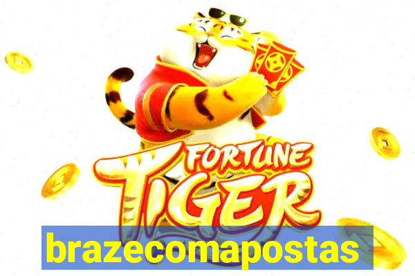 brazecomapostas
