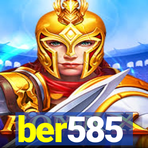 ber585