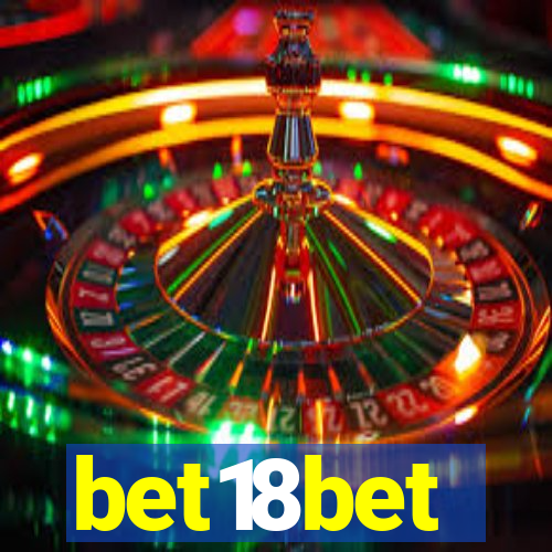 bet18bet