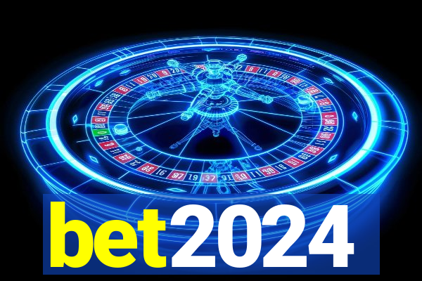 bet2024