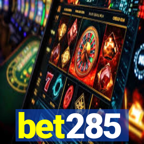 bet285