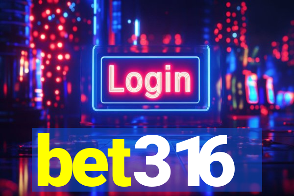 bet316
