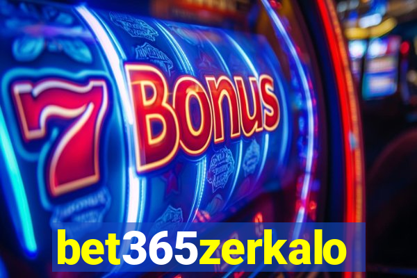 bet365zerkalo