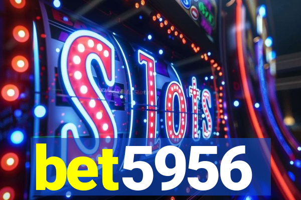 bet5956