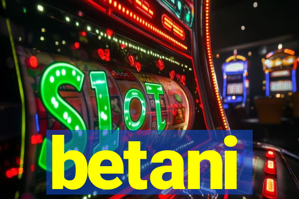 betani