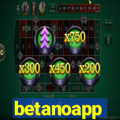 betanoapp