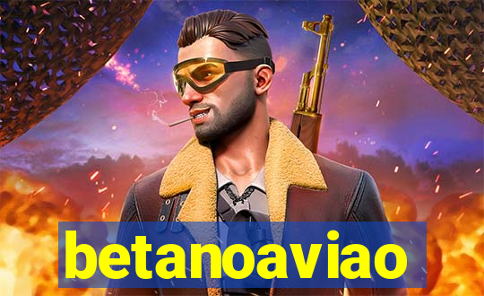 betanoaviao