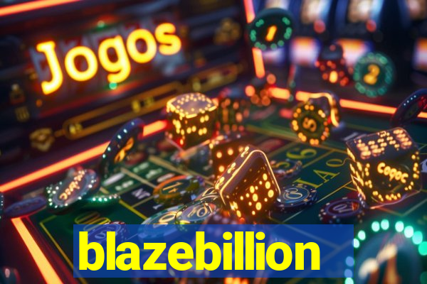 blazebillion