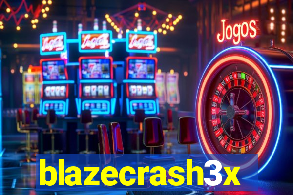 blazecrash3x