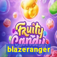 blazeranger