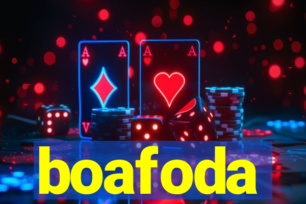 boafoda