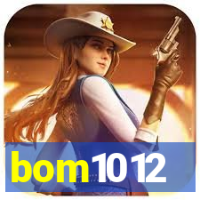 bom1012