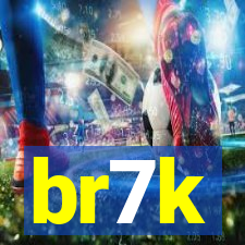 br7k