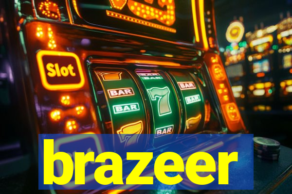 brazeer