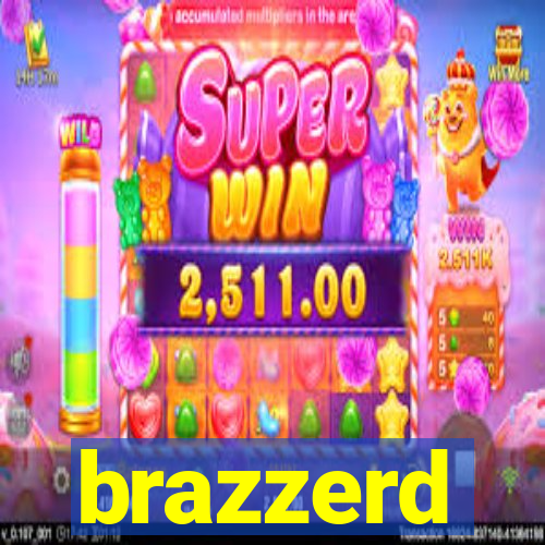 brazzerd