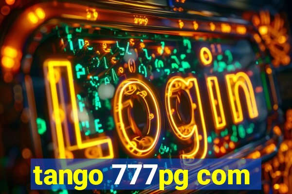 tango 777pg com