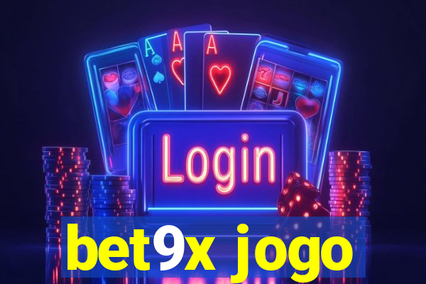 bet9x jogo