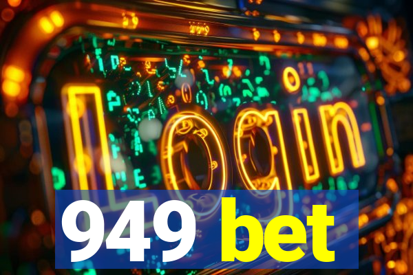 949 bet