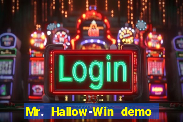 Mr. Hallow-Win demo mr halloween