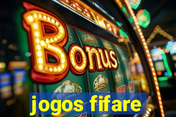 jogos fifare