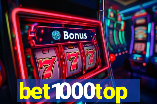 bet1000top