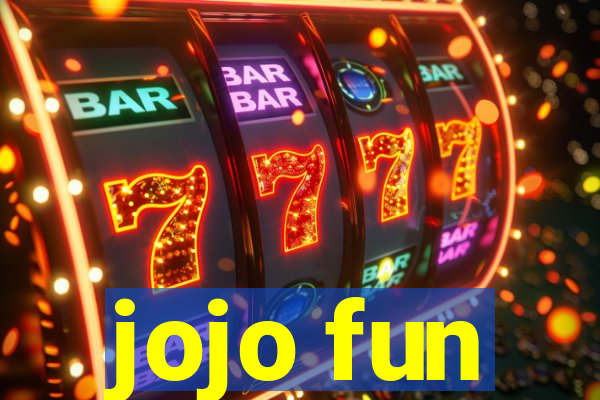 jojo fun