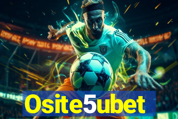 Osite5ubet