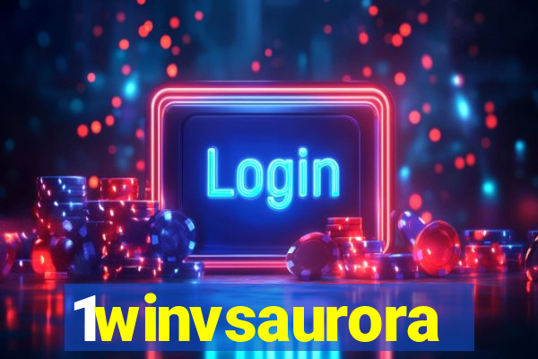 1winvsaurora