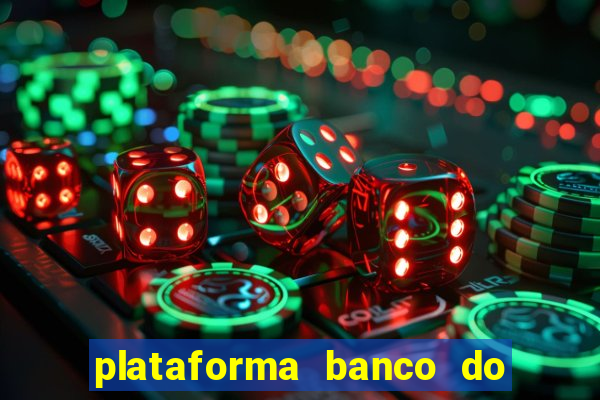 plataforma banco do brasil 777 bet