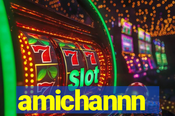 amichannn
